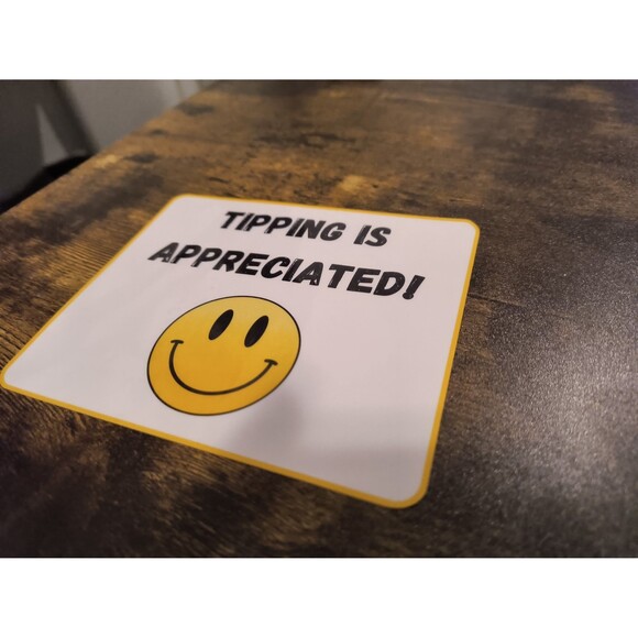Tipping is Appreciated Sticker Sign Decal Waterproof Vinyl Tip Jar (2 Pack) - Picture 7 of 7